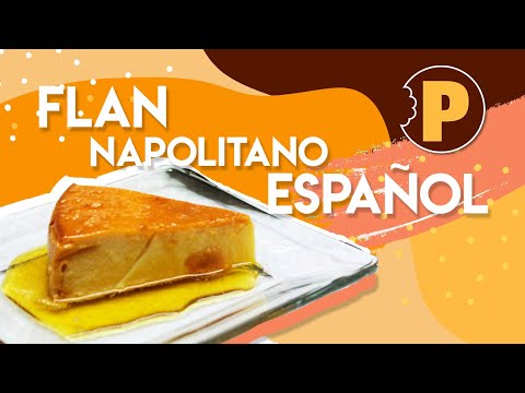 Flan Napolitano Español
