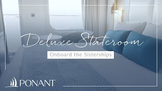 Ponant: Deluxe Stateroom onboard the Sisterships Ponant: Deluxe Stateroom onboard the Sisterships