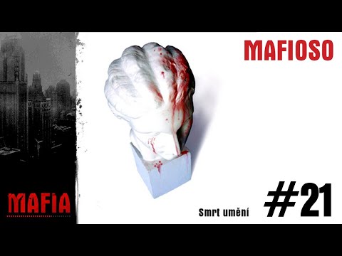 Mafia 1 - Smrt umění #21