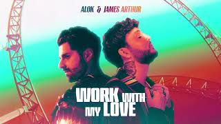 Kadr z teledysku Work With My Love tekst piosenki Alok & James Arthur