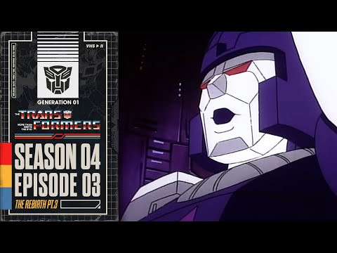 The Rebirth, Part 3  | Transformers: Generation 1 | Season 4 | E03 | Hasbro Pulse