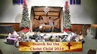 Search for the Christ Child 2014