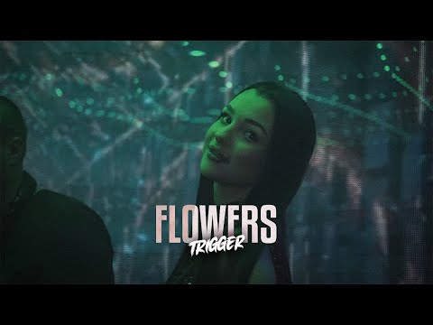 TRIGGER - Flowers (I Don't Wanna)
