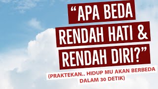 Download lagu Apa Beda Rendah Hati dan Rendah Diri? (30 DETIK HIDUP MU BERUBAH!!) mp3 Download lagu Apa Beda Rendah Hati dan Rendah Diri? (30 DETIK HIDUP MU BERUBAH!!) mp3