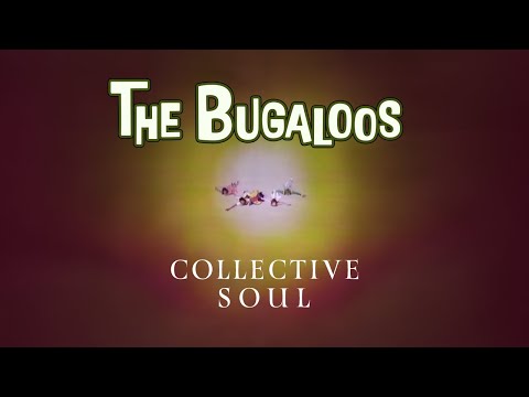 Collective Soul  - The Bugaloos