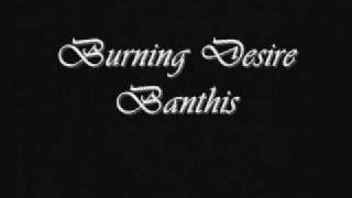 Banthis - Burning Desire