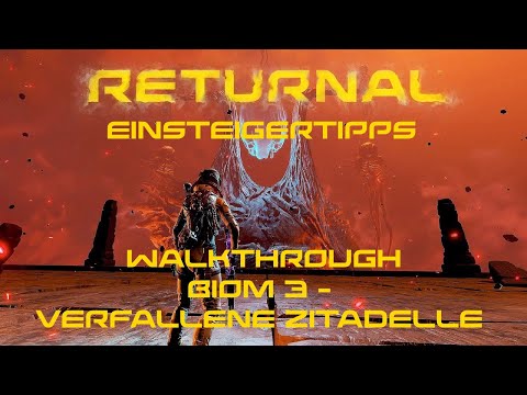 Returnal - [Guide] Einsteigertipps & Komplettlösung - Biom 3