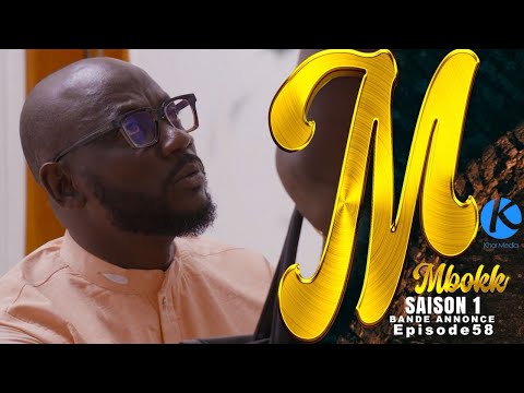 SERIE - MBOKK - EPISODE  58-  Bande Annonce