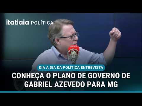 COORDENADOR DO PROGRAMA DE GOVERNO DE GABRIEL AZEVEDO DETALHA VISÕES SOBRE O ESTADO DE MG