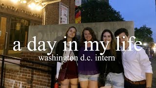 A Day in My Life Interning in Washington DC