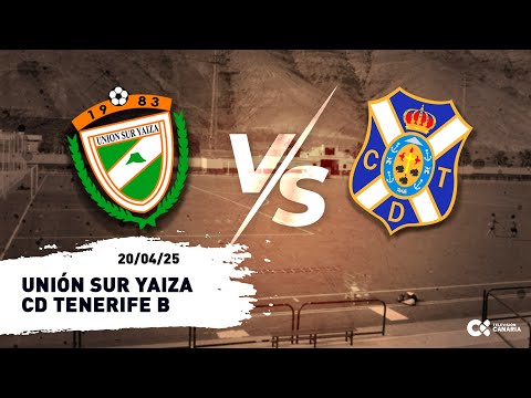 Fútbol | 2ª RFEF | CD UNIÓN SUR YAIZA-CD TENERIFE B