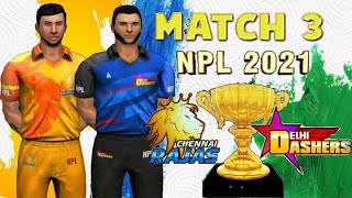 CSK vs DC - Chennai Rajas vs Delhi Dashers - NPL / IPL 2021 World Cricket Championship 3