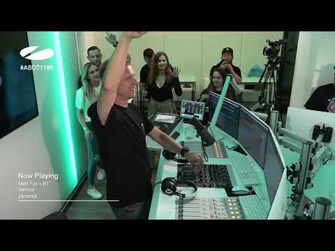 BT & Matt Fax - Vertical | As Played on A State of Trance Episode 1185