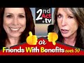 Friends With Benefits Over 50 Can FWB REALLY Work Top FWB Rules And What Some Women Think