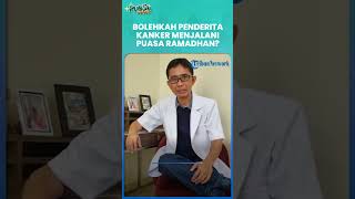 Apakah Penderita Kanker Boleh Puasa Ramadhan? Ini Anjuran dari Dokter