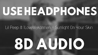 Lil Peep &amp; ILoveMakonnen - Sunlight On Your Skin (8D AUDIO) |