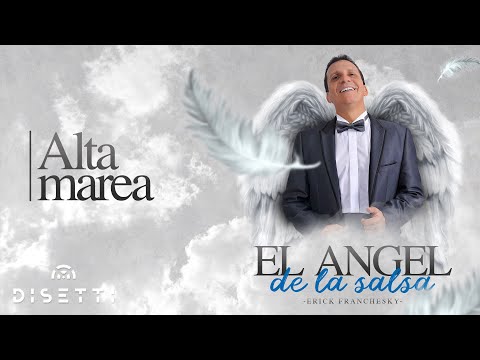 Erick Franchesky - Alta Marea | Salsa Romantica + Letra