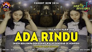 Download lagu FUNKOT ADA RINDU [ NAZIA MARWIANA ] FUNKOT NEW VIRAL TIKTOK 2024 || COVER BY ARIEF ANGGARA mp3