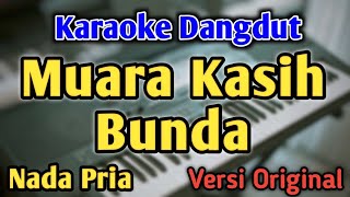 Download lagu MUARA KASIH BUNDA - KARAOKE || NADA PRIA COWOK || Versi Original || Erie Suzan mp3 Download lagu MUARA KASIH BUNDA - KARAOKE || NADA PRIA COWOK || Versi Original || Erie Suzan mp3