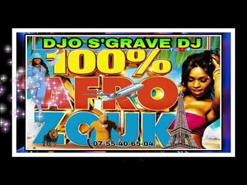 MIX AFRO ZOUK VIBES NON-STOP ANNÉE 80_99_2000 DJ S'GRAVE