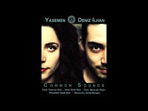 Yasemen & Deniz Ilhan - Malan Barkir