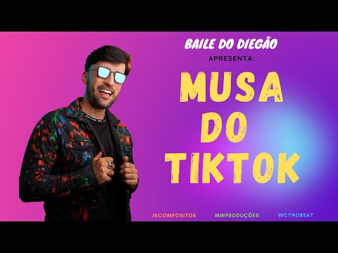 Diego Araújo - Musa do TikTok (Videoclipe Oficial)