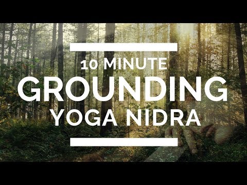 10 Minute Grounding Yoga Nidra \\  Earth Element