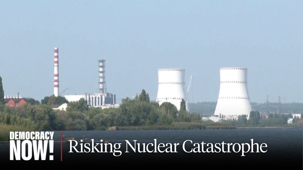 Warnings of Nuclear Catastrophe as Power Plants in Russia and Ukraine at Risk Amid Escalating War