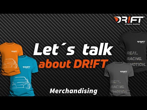 Let´s talk about DR!FT / Merchandising