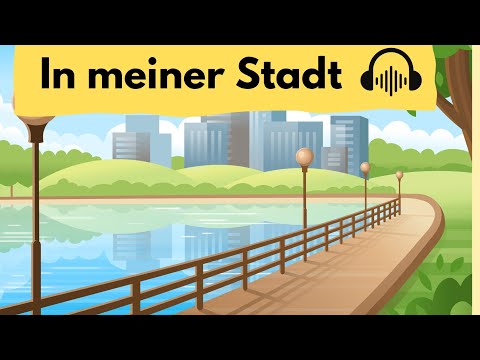 In meiner Stadt Deutsch sprechen und hören a2 b1 Deutsch lernen Deutsch schreiben Deutsch lesen