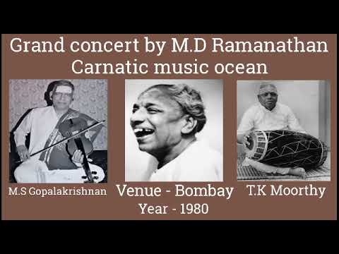 Grand concert by Sri M.D Ramanathan @ Bombay 1980