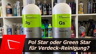 Koch Chemie Pol Star ungeeignet zur Cabrioverdeck-Reinigung?