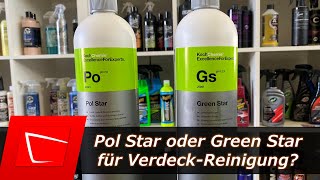 Koch Chemie Pol Star ungeeignet zur Cabrioverdeck-Reinigung?