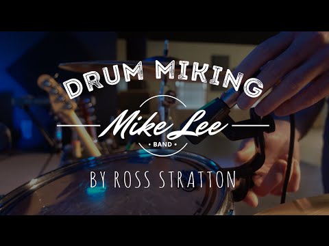 Part 1 of 2: Drum Miking - Drum Mic Placement and Technique by Ross Stratton from Mike Lee Band