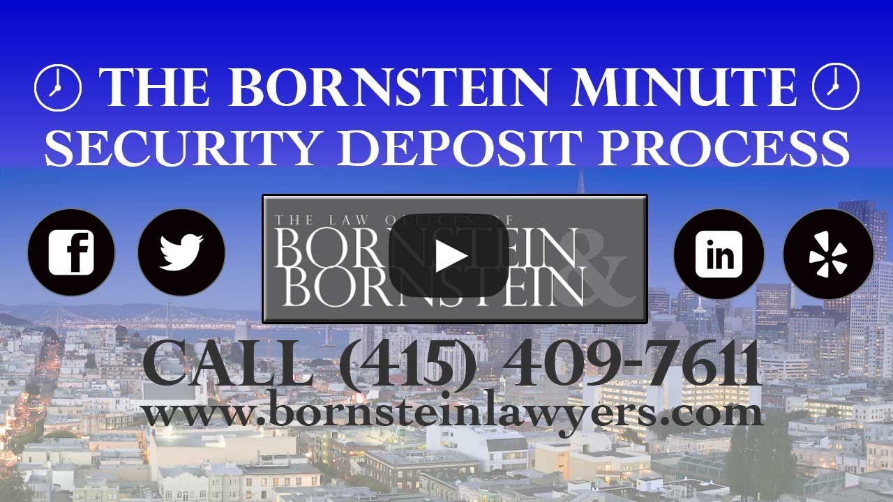 The Security Deposit Process ~ The Bornstein Minute