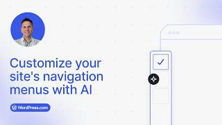Customize your site’s navigation menus with AI