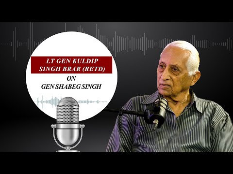 General Shabeg Singh, the patriot turned traitor - his friend Gen Brar recalls