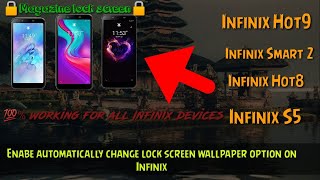 How to enable option of automatically change wallpaper on lock screen for all Infinix device