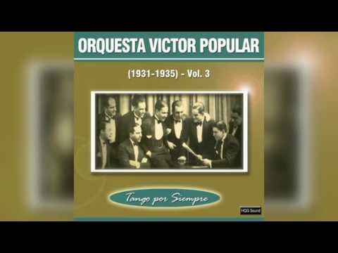 Illimani - Orquesta Victor Popular - c. Pedro Lauga - 1933-35  - Tango
