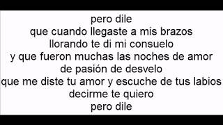 Pero dile victor manuelle con letra