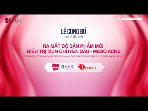Sự Kiện Ra Mắt Bộ Sản Phẩm Mới: Điều Trị Mụn Chuyên Sâu Meso Acne
