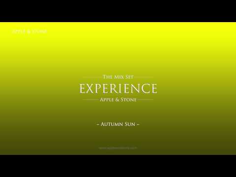 Apple & Stone - Autumn Sun - (The Mix Set - EXPERIENCE)