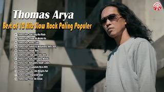 Download lagu Best of Thomas Arya: 12 Hits Slow Rock Paling Populer [ Compilation Video HD] mp3