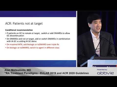 RNL 2021 - EULAR 2019 and ACR 2020 RA Treatment Guidelines - Dr. Alan Matsumoto