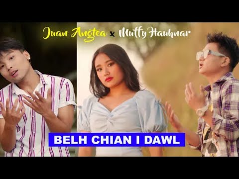 Juan angtea x muffy hauhnar || belhchian i dawl - lyrics video