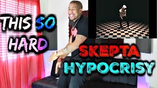🔥This Go Hard|Skepta - Hypocrisy Reaction