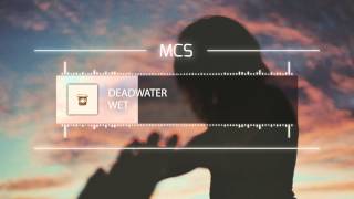 Wet - Deadwater