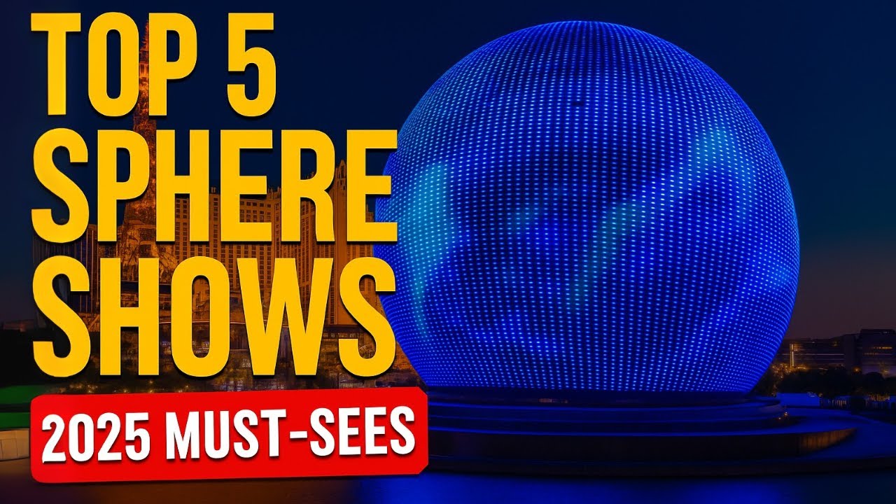 Top 5 Las Vegas Sphere Shows in 2025 You Can’t Miss! 🔥 (Immersive Concert Experiences)