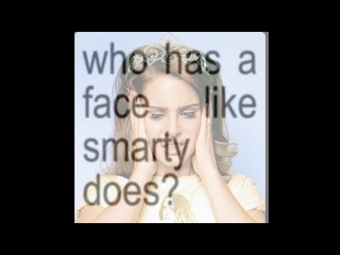 𝐰𝐡𝐨 𝐡𝐚𝐬 𝐚 𝐟𝐚𝐜𝐞 𝐥𝐢𝐤𝐞 𝐬𝐦𝐚𝐫𝐭𝐲 𝐝𝐨𝐞𝐬? (𝐋𝐃𝐑) -- 𝐥𝐲𝐫𝐢𝐜 𝐯𝐢𝐝𝐞𝐨