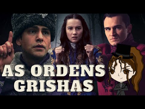 AS ORDENS GRISHAS: O que (e quantas) so? | GRISHAVERSO